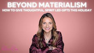 How to Give Thoughtful, Spirit Led Gifts This Holiday