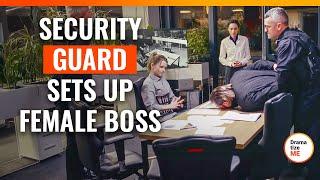 Security Guard Sets Up Female Boss | @DramatizeMe.Special