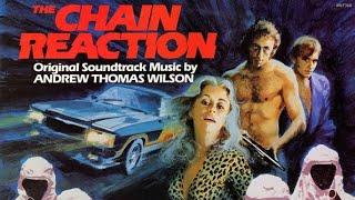 Grindhouse Suite #3: The Chain Reaction OST 1980 - Andrew Thomas Wilson