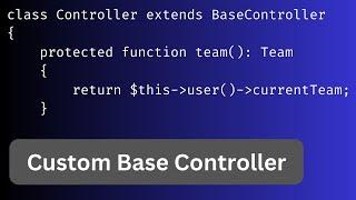 Laravel Base Controller: Add Custom Logic (+ Splade Surprise)