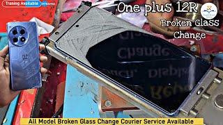 One Plus 12R broken Front Glass Restoration | One Plus 12R Glass Replacement