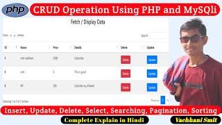 PHP CRUD || PHP CRUD Operation Using MySQLi in Hindi (Create, Read, Update, Delete)