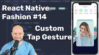 #14 Custom Tap Gesture — React Native Fashion