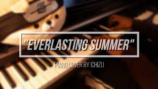 Seycara ft. @baovtuber  - Everlasting Summer [piano] [re-arrangement]