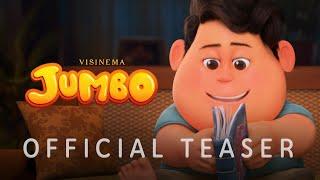 OFFICIAL TEASER JUMBO | SEGERA TAYANG DI BIOSKOP