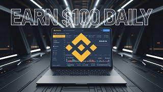 Earn $100 DAILY on Binance with These Proven Tips!