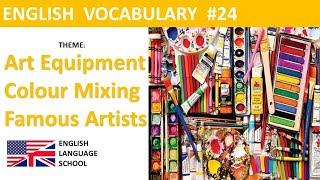 Art  | Famous Artists | Art Equipment | Primary Colours | Secondary Colours | Mixing Colours