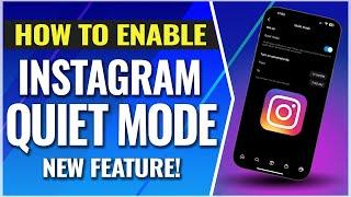 How To Turn on Quiet Mode Inside of Instagram - New Feature!