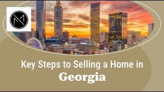 Key Steps to Selling a Home in Georgia