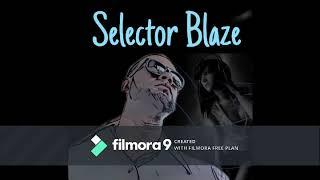 Selector Blaze Indian Remixes