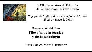 Presentación del libro "Filosofía de la técnica y de la tecnología"