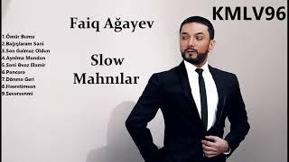 Faiq Ağayev | Ən Seçmə Həzin/Gözəl Mahnıları (37 dəqiqə Faiq Ağayev dinlə)