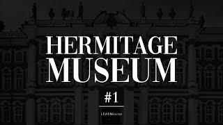 The State Hermitage Museum: A collection of 200 artworks #1 | LearnFromMasters