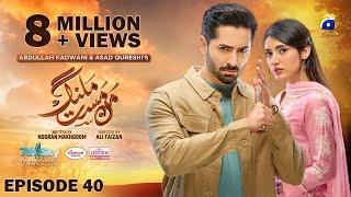 Mann Mast Malang Ep 40 [Eng Sub] Presented by Diamond Paints & Ujooba Beauty Cream - 24th May 2025