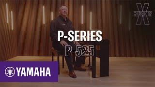 Yamaha XPERTS | P-Series P-525 | EN | Yamaha Music