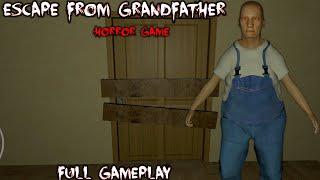 Escape from Grandfather - Horror Game | Full Gameplay | Android Horror Game