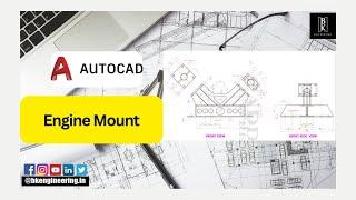 Engine Mount using Autocad | Mechanical Engineering | BK Engineering