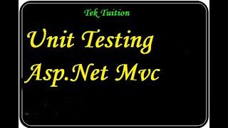 Unit Testing Asp.Net Mvc