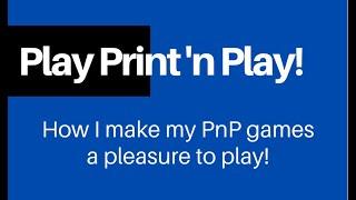 Play Print 'n Play! How I make my components for this PnP series