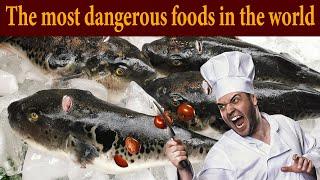 the most dangerous foods in the world.  #food #facts #worldbestfood #thailand #chinafood