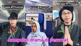 KUMPULAN TIKTOK ALWANRK|| DRAMA DI PESAWAT BOCIL TITISAN D@KJ@L