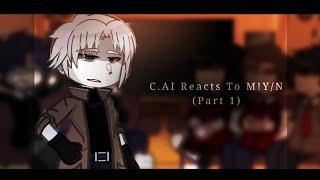 || C.AI Reacts to M!Y/N || Part 1 || Speed 2X