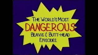 "The World's Most Dangerous Beavis and Butt-Head Episodes" Intro