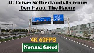 4K Drive: Netherlands Driving: Den Haag. The Hague