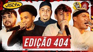 BATALHA DA ALDEIA #404 - Bate e volta