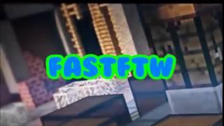 FastFTW's Intro | Made By SpriteFull