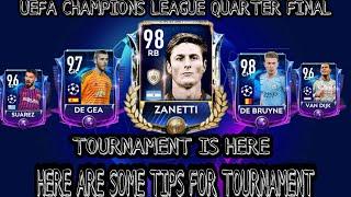 FIFA MOBILE 19 (SEASON 3) | UEFA CHAMPIONS LEAGUE QUARTER FINAL TOURNAMENT | TIPS FOR TOURNAMENT |