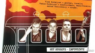 HOT DOGGERS - Tell Me Why
