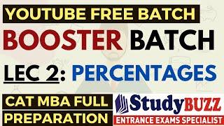 Booster Batch | Quants: Lecture 2: Percentages | CAT-MBA Free Preparation