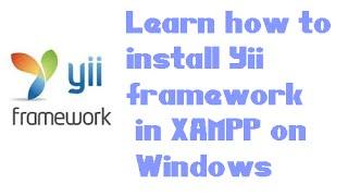 How to install Yii2 framework in XAMPP on Windows