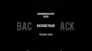 Bohemian Rhapsody - Queen (Backingtrack) GuitarSolo