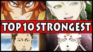 Top 10 STRONGEST Black Clover Characters! (Ten Overpowered Mages)