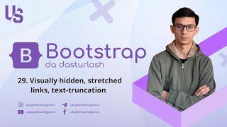 Bootstrap | 29. Visually hidden, stretched links, text-truncation