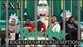 Rick And Morty Season 3 Episode 1 "Rickshank Rickdemption" Reaction/Review