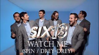 Six13 - Watch Me (Spin / Drey-Drey) - an adaptation for Chanukah