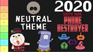 2020 Neutral Theme Tier List South Park Phone Destroyer