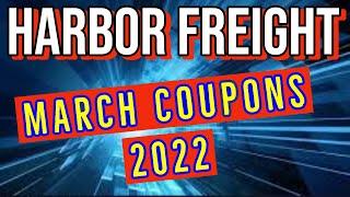 Harbor Freight Coupons March 2022 Plus Extended Parking Lot Sale Coupons