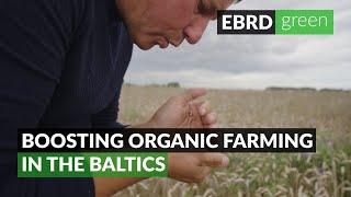 Boosting organic agriculture in the Baltics