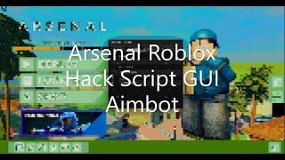 Arsenal Roblox Hack Script GUI Aimbot (2023 Pastebin)