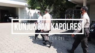 Kunjungan Kapolres Kota Madiun ke Gereja Katolik Mater Dei Madiun.