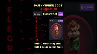 18 August hamster kombat daily cipher combo | Daily cipher hamster kombat today | 5 million coins