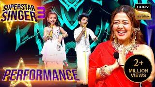 Superstar Singer S3 | 'Wah-Wah' पर Pihu- Avirbhav की Performance ने सबको कर दिया Amaze | Performance