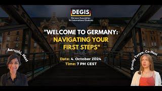 DEGIS Webinar: Navigating your First Steps in Germany ft. Gravity Tonya