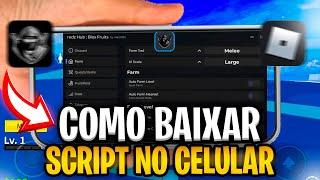 COMO BAIXAR E COLOCAR SCRIPT NO BLOX FRUITS NO CELULAR/MOBILE e PC (ATUALIZADO 2024) PASSO A PASSO