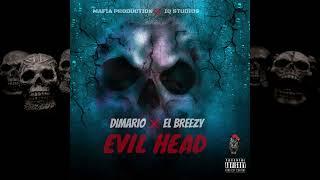 Dimario X El Breezy - Evil Head (Official Audio)