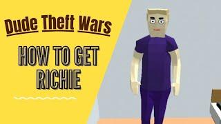 How to Get Richie + CHEAT Codes | Dude Theft Wars